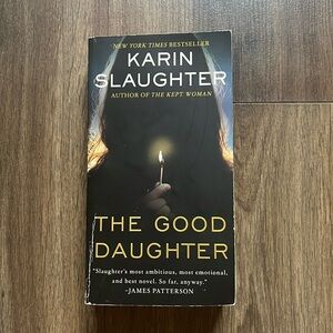 The Good Daughter - Karin Slaughter Novel
